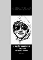 La socit industrielle et son futur. Manifeste de l'Unabomber
