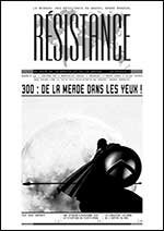 Rsistance : n.40 :: 300 : de la merde dans yeux !
