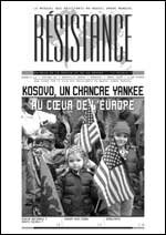 Rsistance : v.07 n.47 :: Kosovo, un chancre yankee au cur de lEurope