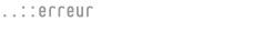 erreur