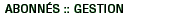 abonnesgestion